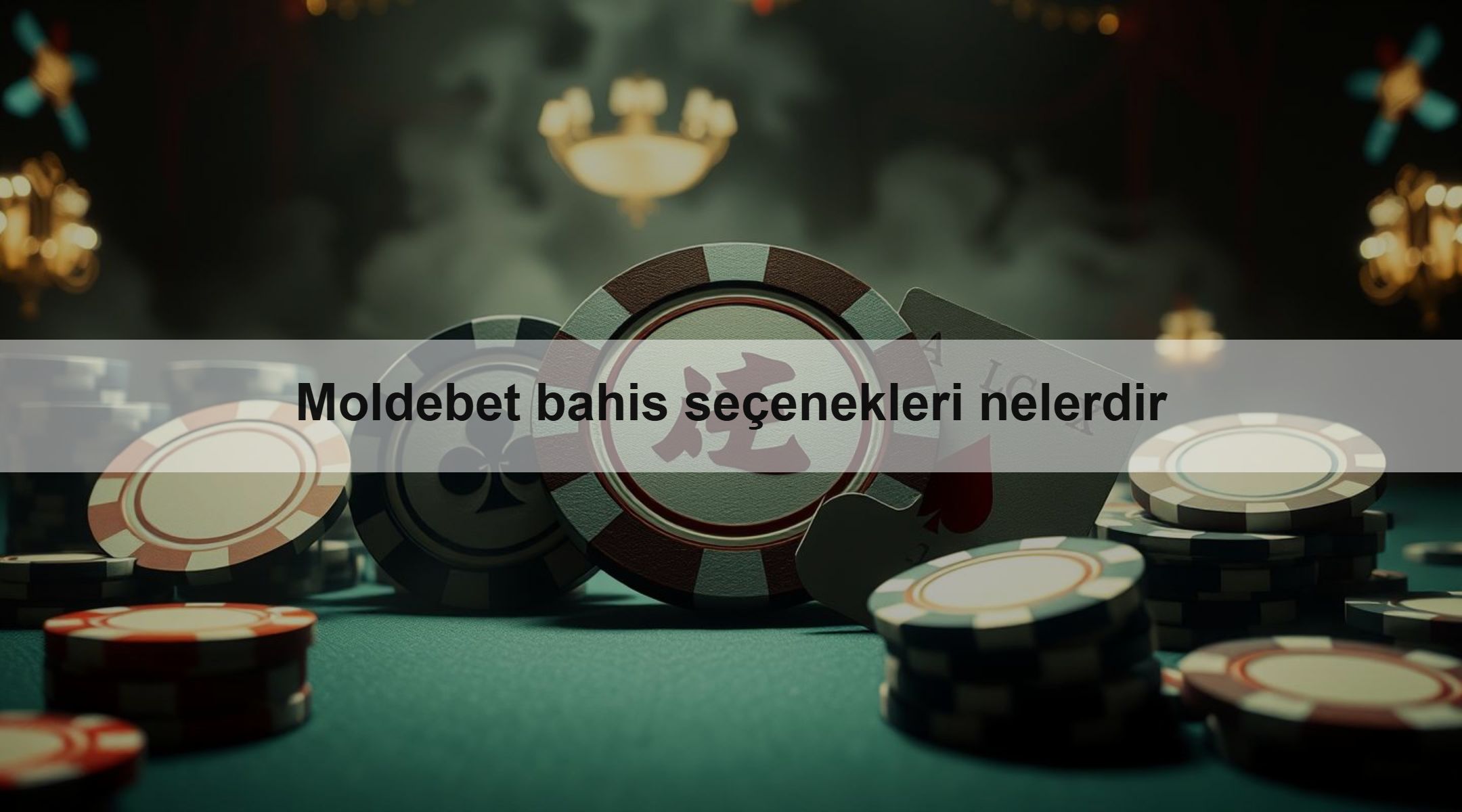 Moldebet bahis seçenekleri nelerdir