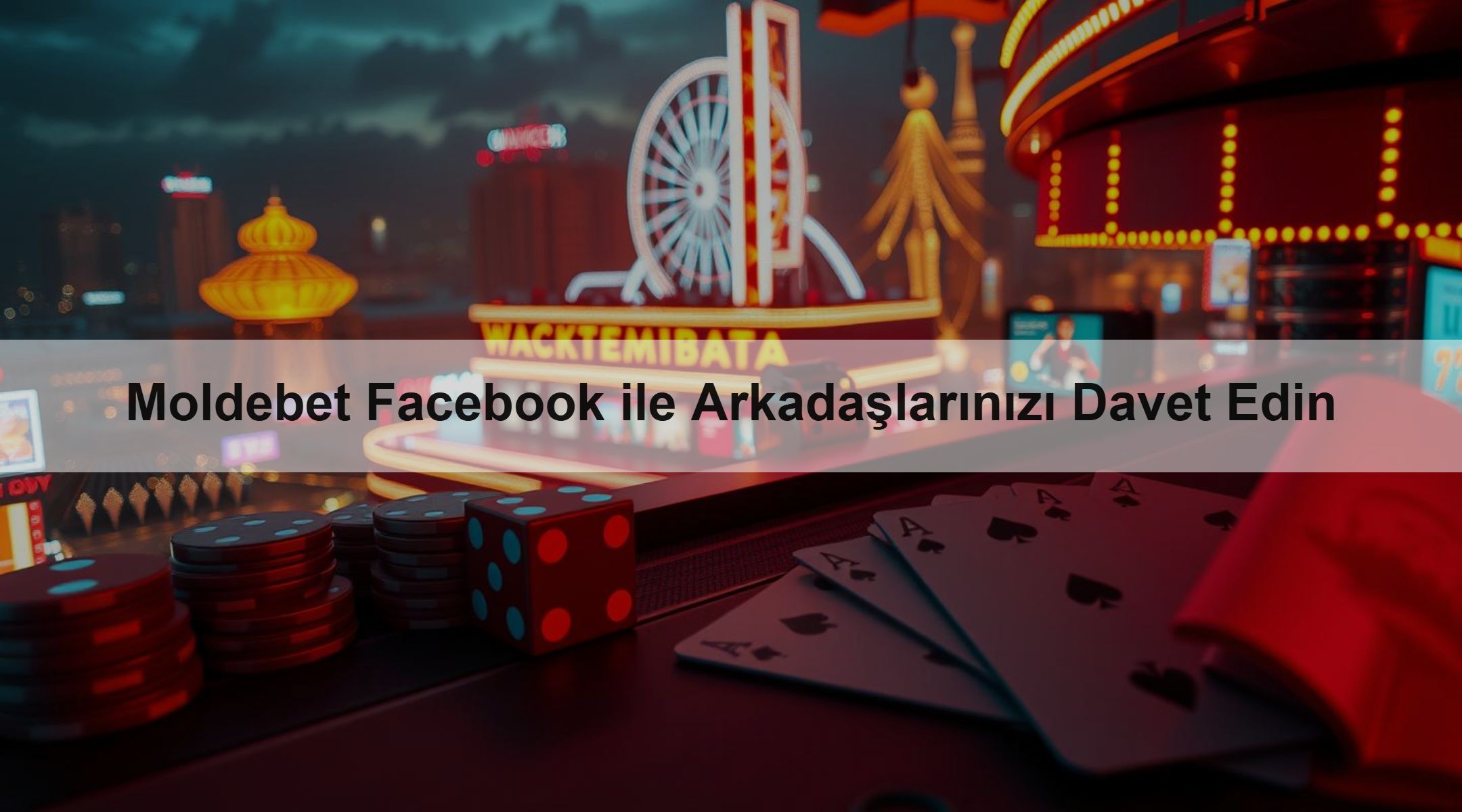 Moldebet Facebook ile Arkadaşlarınızı Davet Edin
